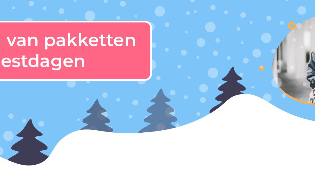 Aangepaste aanlever- en bezorgdagen feestdagen 2022